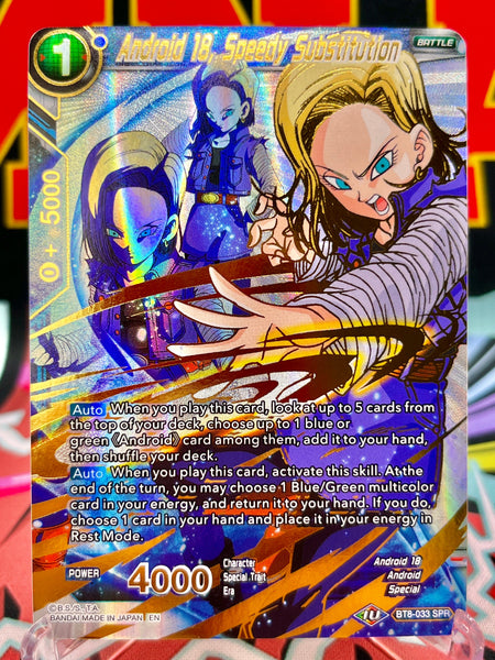BT8-033 SPR Android 18, Speedy Substitution (2019)
